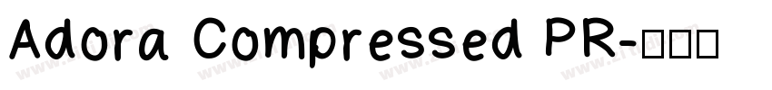 Adora Compressed PR字体转换
